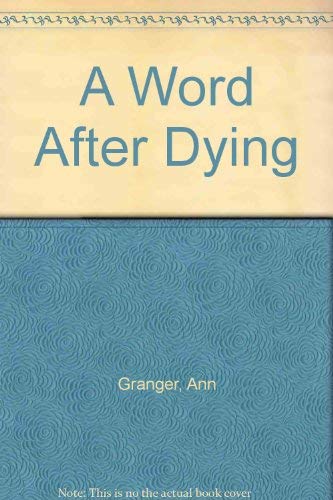 9780708938096: A Word After Dying