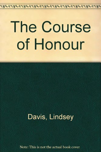 9780708939260: The Course of Honour