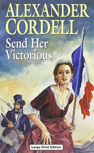 Send Her Victorious (U) (9780708939369) by Cordell, Alexander