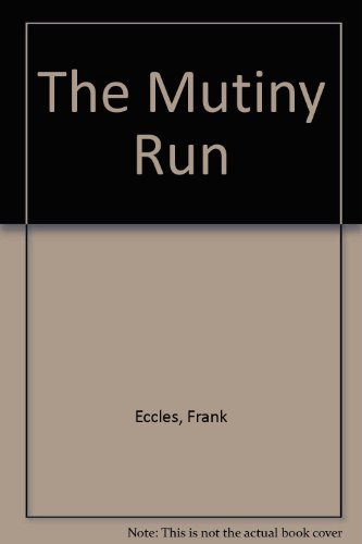 9780708939758: The Mutiny Run