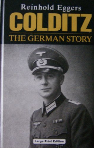 Stock image for Colditz: The German Story (Charnwood Large Print Library Series) for sale by Brit Books