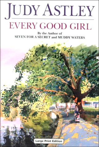 Beispielbild fr Every Good Girl (U) (Ulverscroft Large Print Series) zum Verkauf von Bookmonger.Ltd