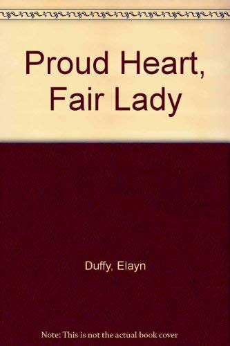 Stock image for Proud Heart, Fair Lady for sale by D2D Books