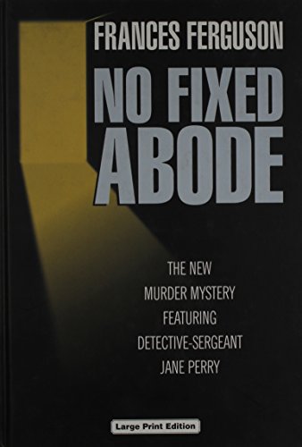 Stock image for No Fixed Abode for sale by Bookmonger.Ltd