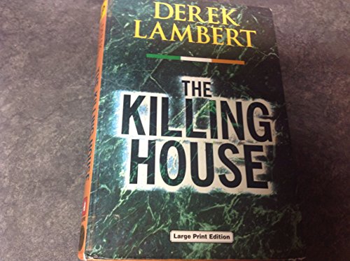 Killing House (9780708941119) by Derek Lambert