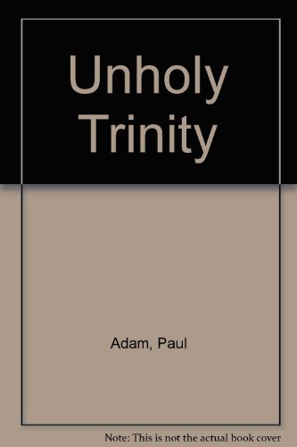 Beispielbild fr Unholy Trinity zum Verkauf von Phatpocket Limited