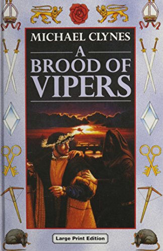 A Brood of Vipers - Clynes, Michael