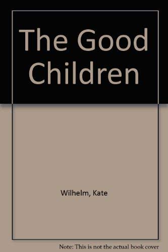 9780708942611: The Good Children