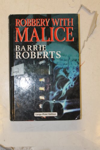 9780708943106: Robbery With Malice