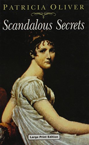 Scandalous Secrets (9780708943663) by Oliver, Patricia