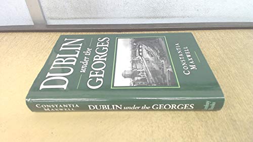 Stock image for Dublin under the Georges for sale by Ystwyth Books