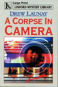 Stock image for A Corpse in Camera for sale by EbenezerBooks