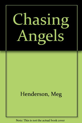 Stock image for Chasing Angels for sale by Goldstone Books