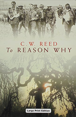 To Reason Why - Reed, C. W.