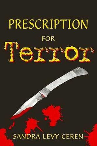 Beispielbild fr Prescription for Terror zum Verkauf von Better World Books
