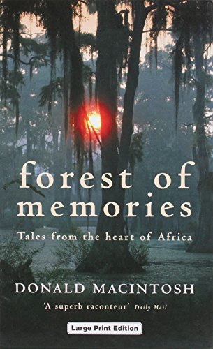 9780708947265: Forest of Memories: Tales from the Heart of Africa [Idioma Ingls]