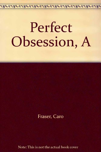 9780708948019: Perfect Obsession, A