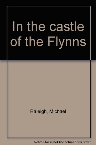 Stock image for In The Castle Of The Flynns for sale by AwesomeBooks