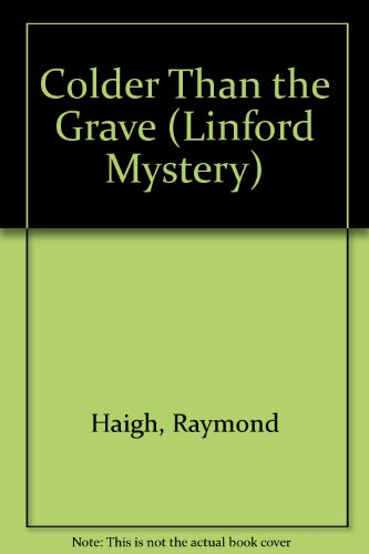 Stock image for Colder Than The Grave (Linford Mystery) for sale by WorldofBooks