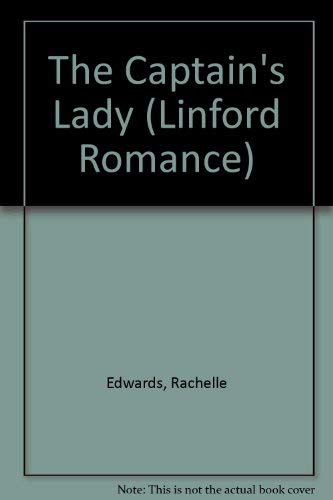 9780708950104: The Captain's Lady (LIN) (Linford Romance Library)