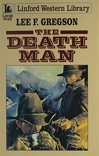 Stock image for The Death Man (LIN) (Linford Western Library) for sale by Phatpocket Limited