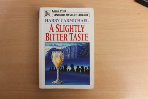 9780708951606: A Slightly Bitter Taste (LIN)