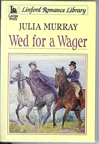 Wed For A Wager (LIN) (9780708952535) by Murray, Julia