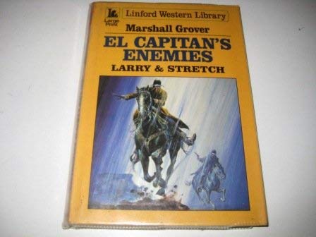 El Capitan's Enemies: Larry & Stretch (L (9780708953648) by Grover, Marshall