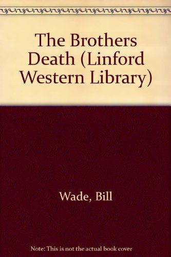 9780708954287: The Brothers Death (LIN)