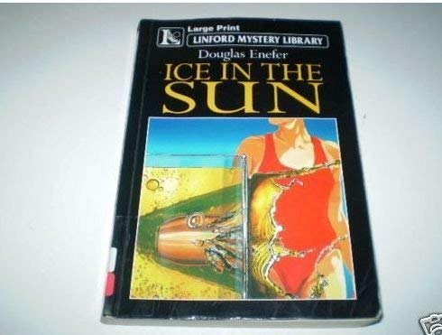 Imagen de archivo de Ice in the Sun (Linford Mystery) a la venta por WorldofBooks