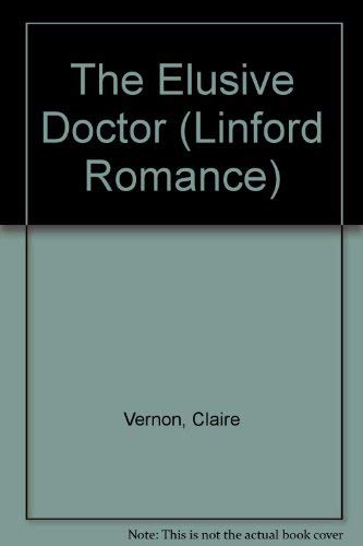 Beispielbild fr The Elusive Doctor (Linford Romance) zum Verkauf von WorldofBooks