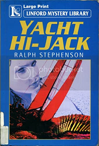 Yacht Hi-jack (LIN) (9780708956090) by Stephenson, Ralph