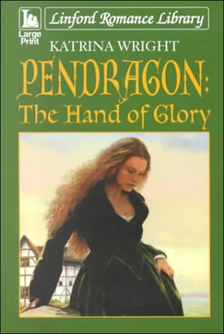 9780708957356: Pendragon:the Hand Of Glory (LIN) (Pendragon, Book 2)