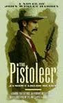 9780708958230: The Pistoleer