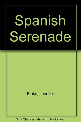 Spanish Serenade (9780708958315) by Blake, Jennifer