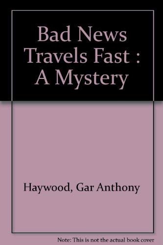 9780708958377: Bad News Travels Fast: A Mystery