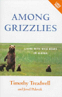 Beispielbild fr Among Grizzlies zum Verkauf von Better World Books
