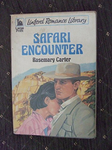 Safari Encounter (LIN) (9780708960134) by Carter, Rosemary