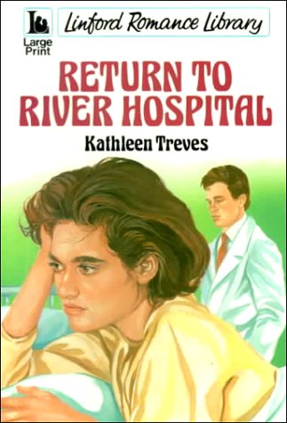 Beispielbild fr Return to River Hospital (Linford Romance) zum Verkauf von AwesomeBooks