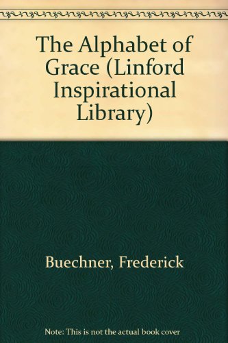 Beispielbild fr The Alphabet of Grace (Linford Inspirational Library) zum Verkauf von Phatpocket Limited