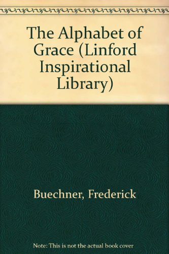 Stock image for The Alphabet of Grace (Linford Inspirational Library) for sale by Phatpocket Limited