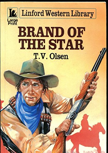 Brand Of The Star (LIN) (Linford Western Library) (9780708968598) by Olsen, T.V.