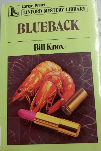 Blueback (LIN) (Linford Mystery Library) (9780708969496) by Knox, Bill