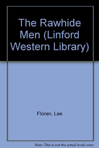 9780708970355: The Rawhide Men (LIN) (Linford Western Library)