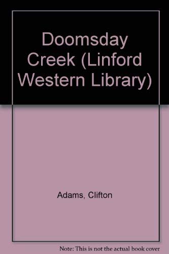 Doomsday Creek (Linford Western Library)