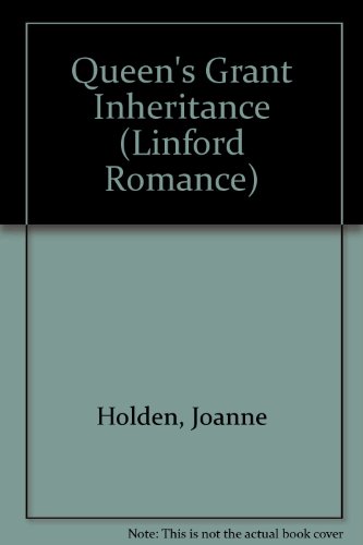 9780708974131: The Queen's Grant Inheritance (LIN) (Linford Library Series)