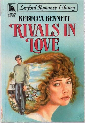 Stock image for Rivals in Love (Linford Romance) for sale by madelyns books