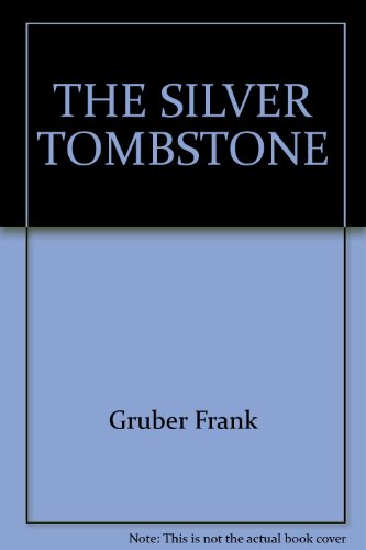 9780708977309: The Silver Tombstone