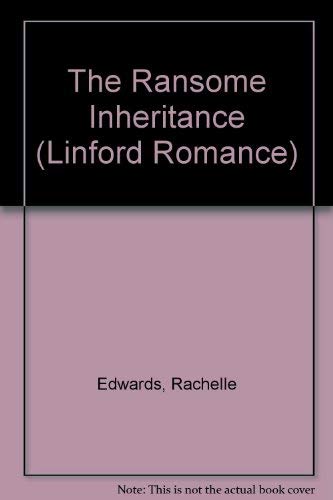 Beispielbild fr The Ransome Inheritance (Linford Romance) zum Verkauf von WorldofBooks