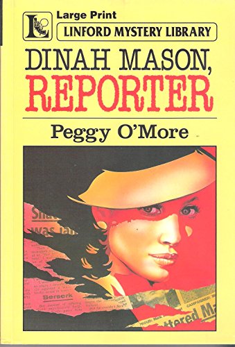 Stock image for Dinah Mason, Reporter (Linford Mystery) for sale by WorldofBooks